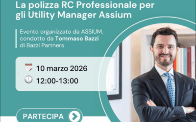 Webinar: La polizza RC Professionale per gli Utility Manager Assium – 10 marzo 2026